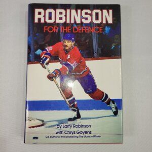 Larry Robinson For Defence NHL Hockey Book SIGNED Montreal Canadiens Biography